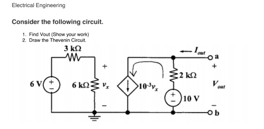 Solved Electrical Engineering Consider The Following | Chegg.com