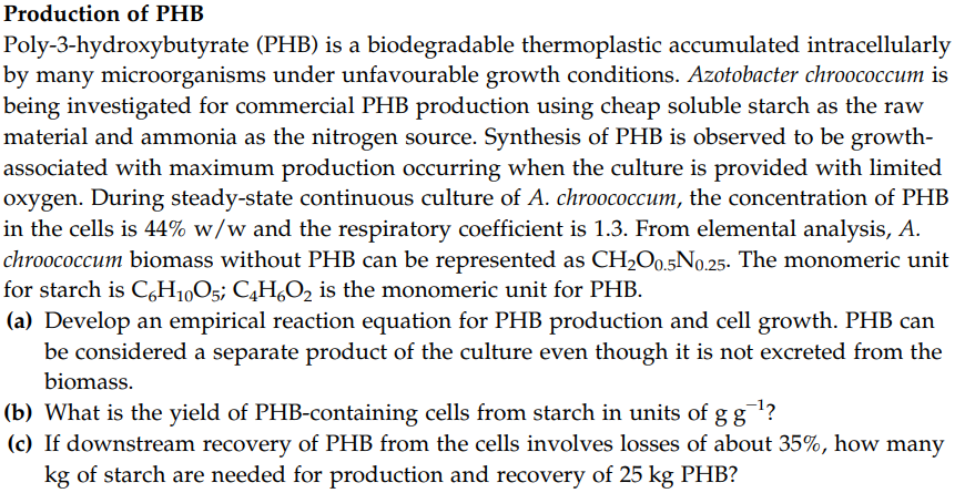 Solved Production of PHB Poly-3-hydroxybutyrate (PHB) is a | Chegg.com