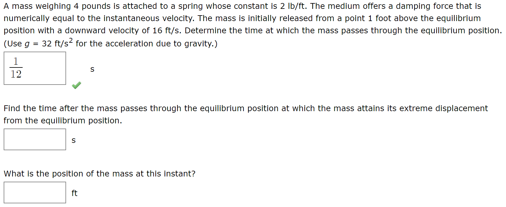 solved-a-mass-weighing-4-pounds-is-attached-to-a-spring-chegg