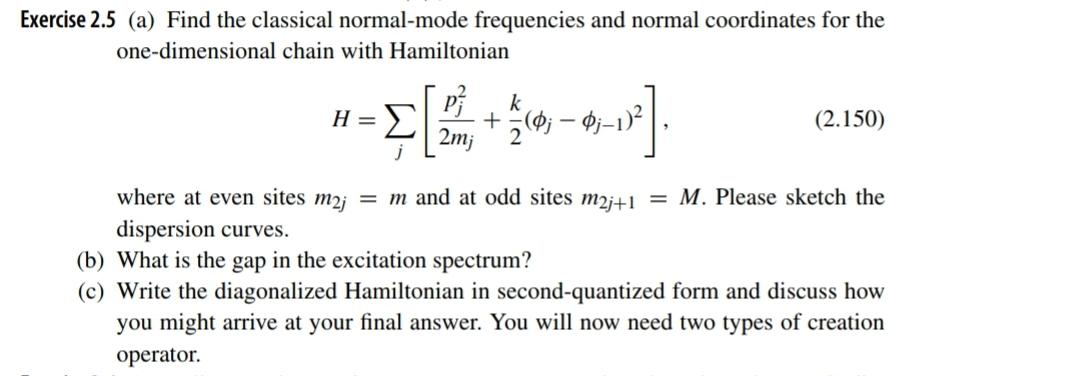 Exercise 2.5 (a) Find the classical normal-mode | Chegg.com