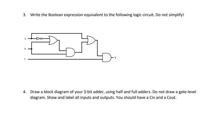 Solved 3. Write the Boolean expression equivalent to the | Chegg.com