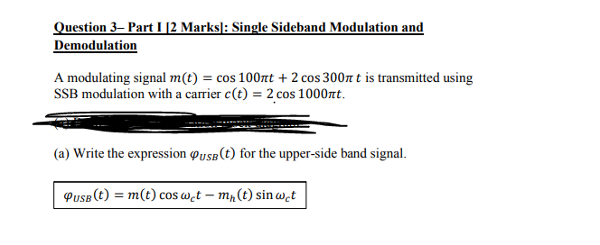 Solved Question 3- Part I [2 Marks]: Single Sideband | Chegg.com