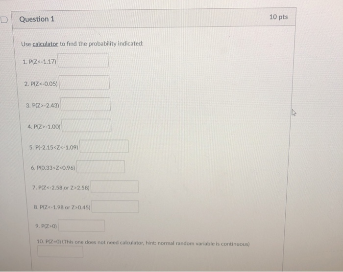 Solved D | Question 1 10 pts Use calculator to find the | Chegg.com