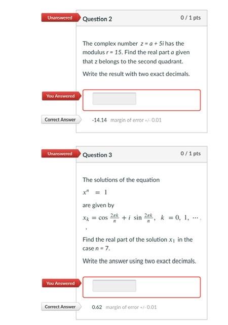 Solved Unanswered Question 2 0/1 pts The complex number z= a | Chegg.com