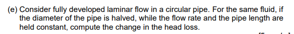 Solved (e) Consider fully developed laminar flow in a | Chegg.com