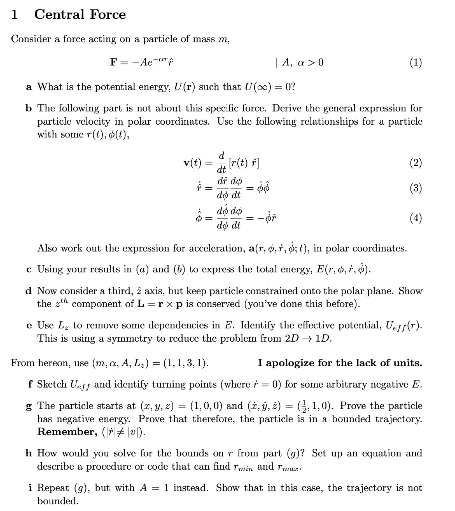 Solved 1 Central Force Consider A Force Acting On A Parti Chegg Com