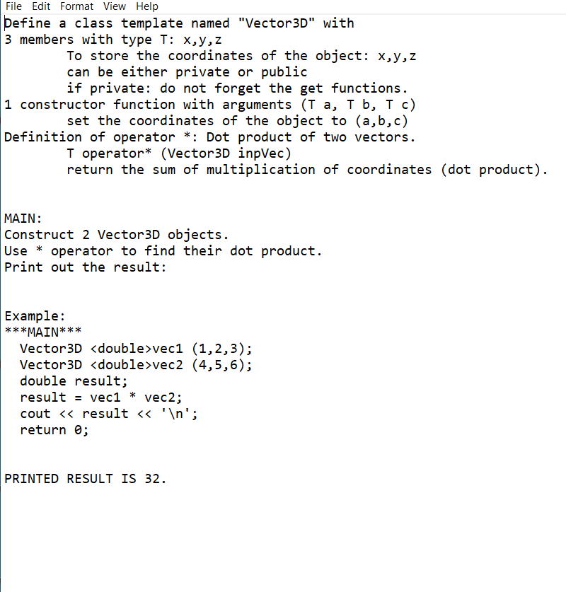 Solved File Edit Format View Help Define a class template | Chegg.com