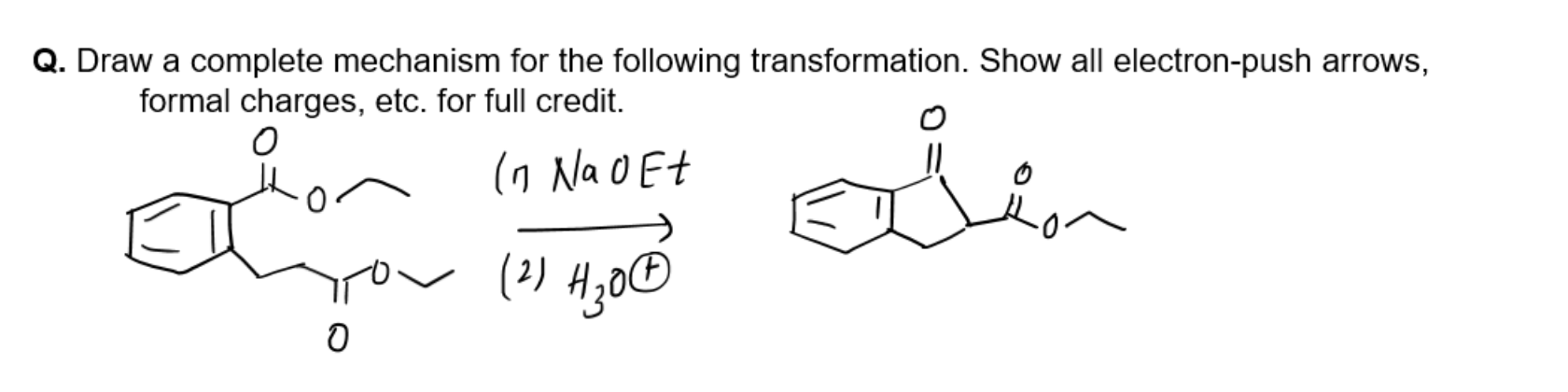 Solved Q. Draw a complete mechanism for the following | Chegg.com