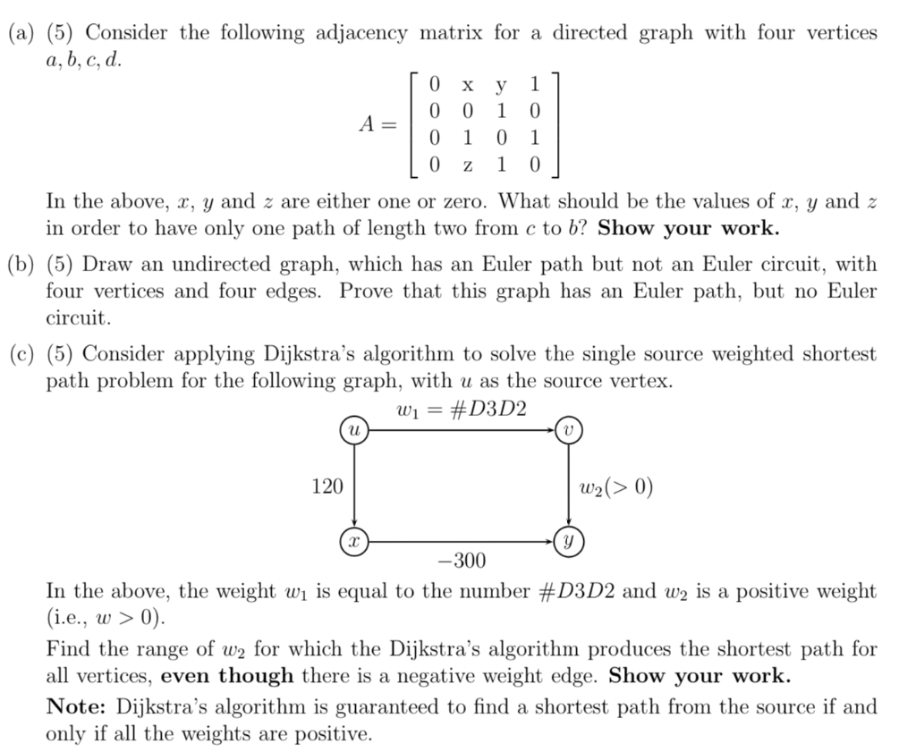 Solved (a) (5) Consider the following adjacency matrix for a | Chegg.com