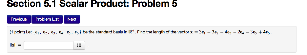 Solved Section 5.1 Scalar Product: Problem 5 PreviouS | Chegg.com