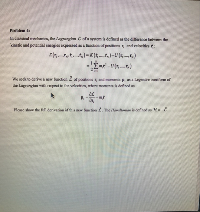 Solved In classical mechanics, the Lagrangian L of a system | Chegg.com