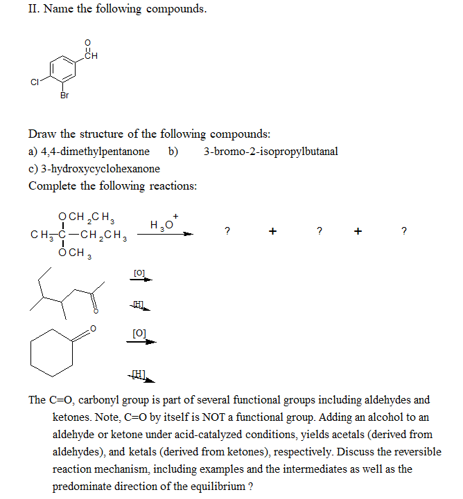 Solved II. Name the following compounds. Ozo Br Draw the | Chegg.com