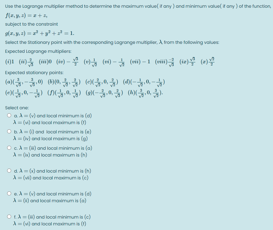Solved Use The Lagrange Multiplier Method To Determine Th Chegg Com
