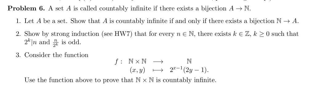 Solved Problem 6. A Set A Is Called Countably Infinite If | Chegg.com