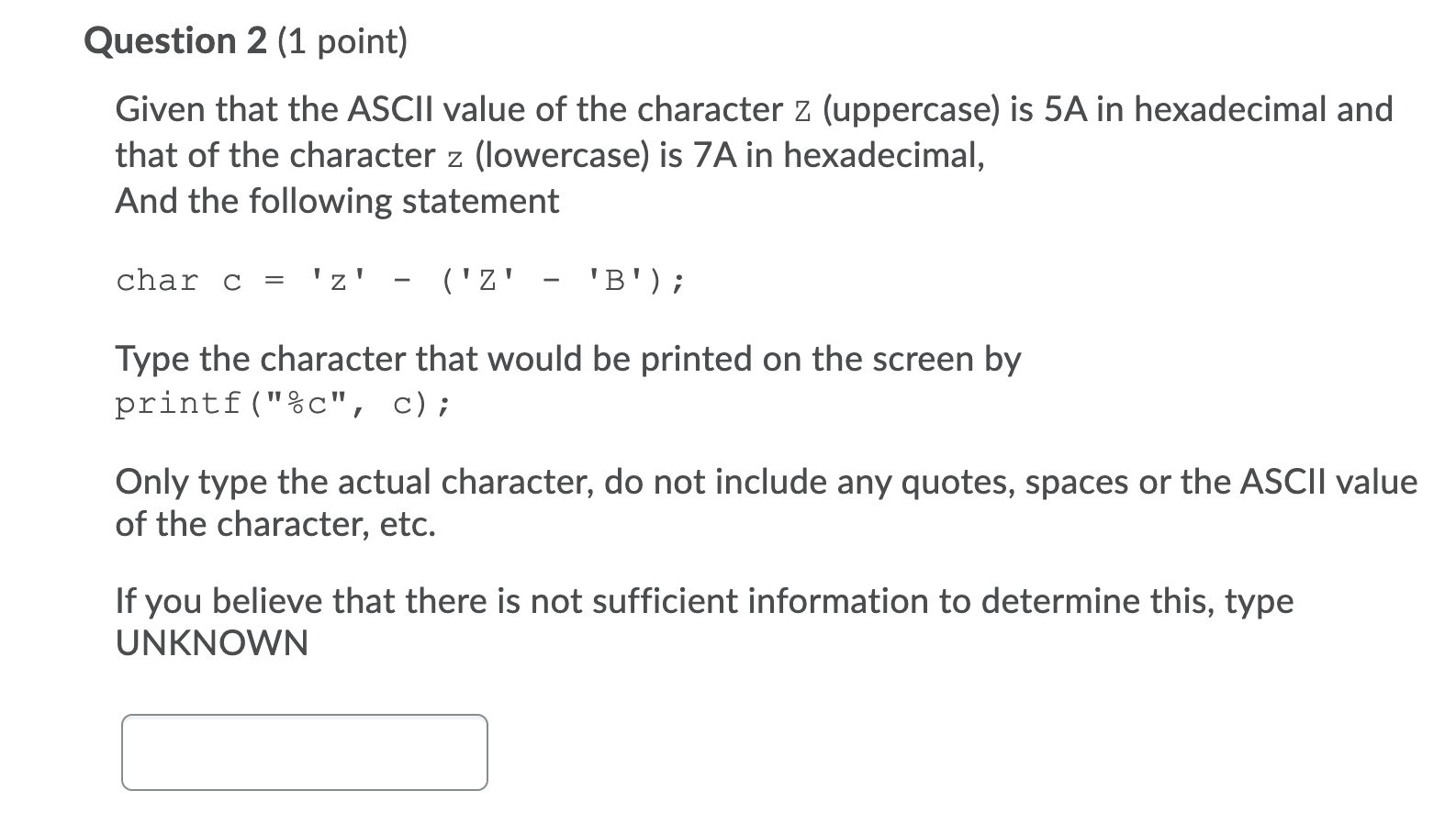 solved-question-2-1-point-given-that-the-ascii-value-of-chegg