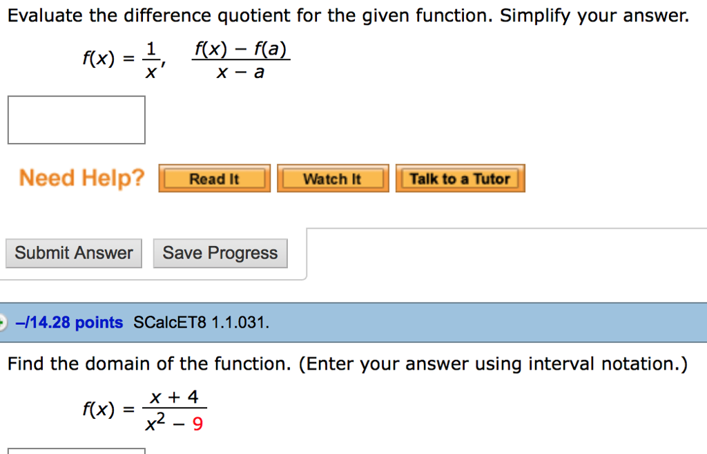 Solved Evaluate the difference quotient for the given