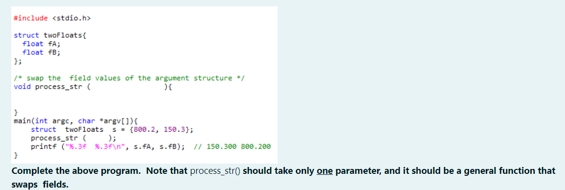 Solved #include struct twoFloats{ float FA; float fB; }; /* | Chegg.com