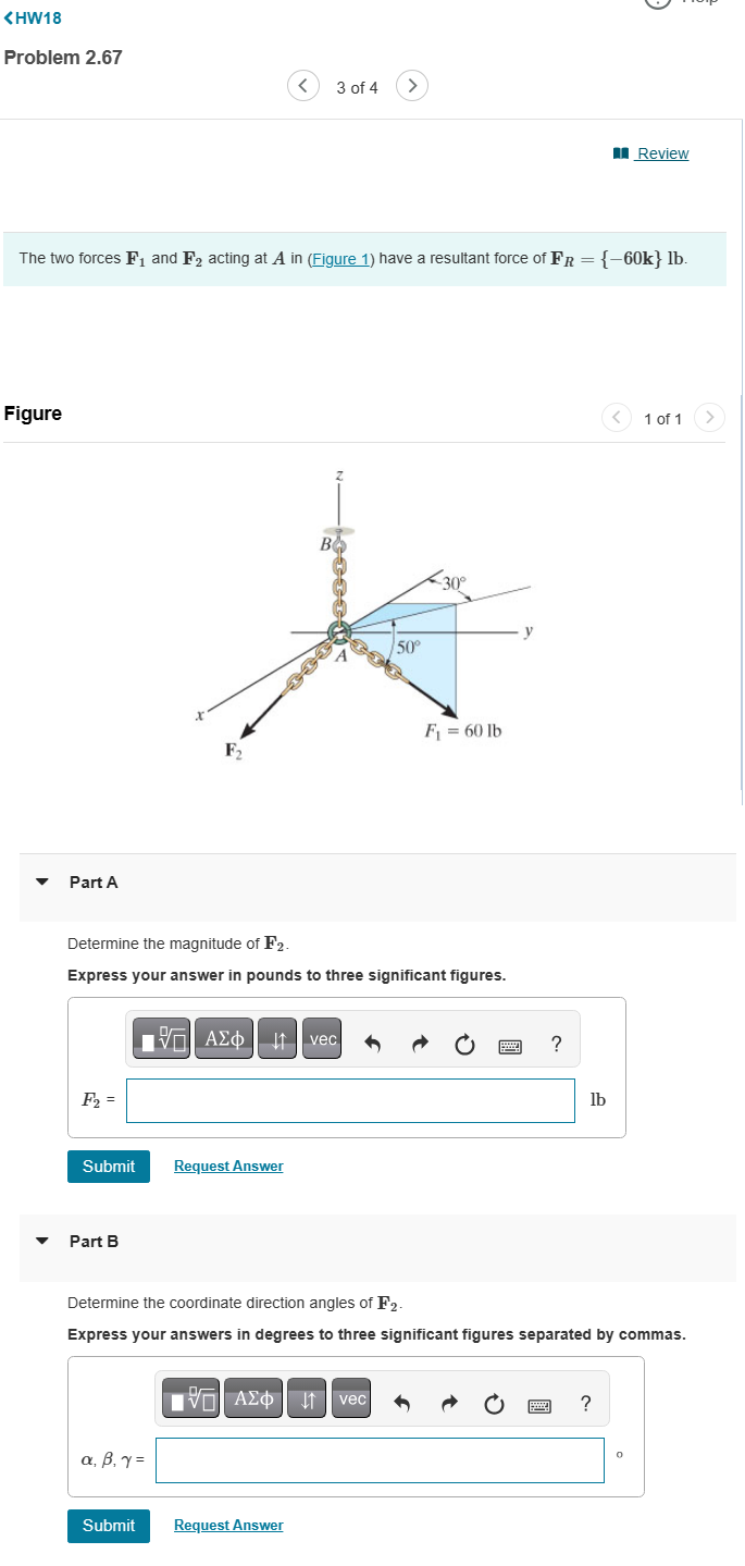 Solved The Two Forces F1 ﻿and F2 ﻿acting At A ﻿in (Figure 1) | Chegg.com