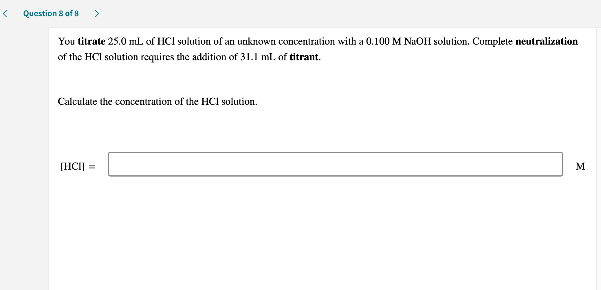 Solved You titrate 25.0 mL of HCl