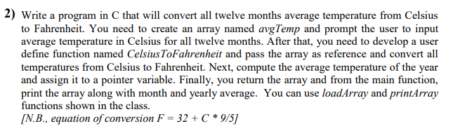 Solved 2) Write a program in C that will convert all twelve | Chegg.com