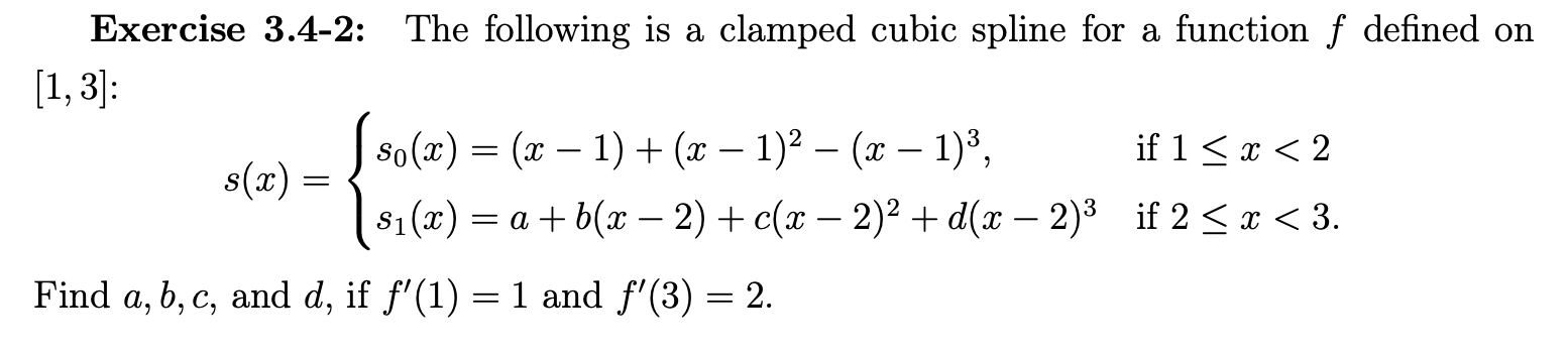 Solved Exercise 3.4-2: The following is a clamped cubic | Chegg.com