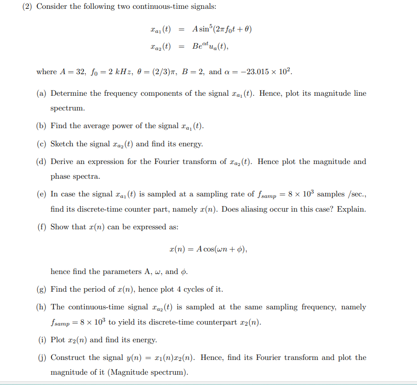 Solved (2) Consider the following two continuous-time | Chegg.com