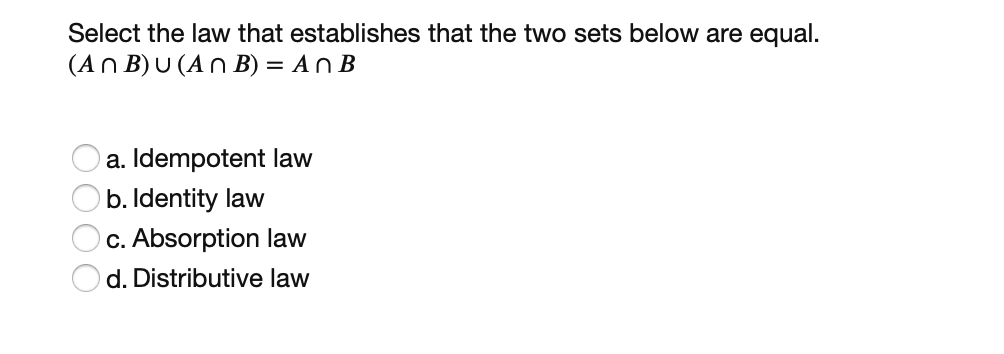 Solved Select The Law That Establishes That The Two Sets | Chegg.com