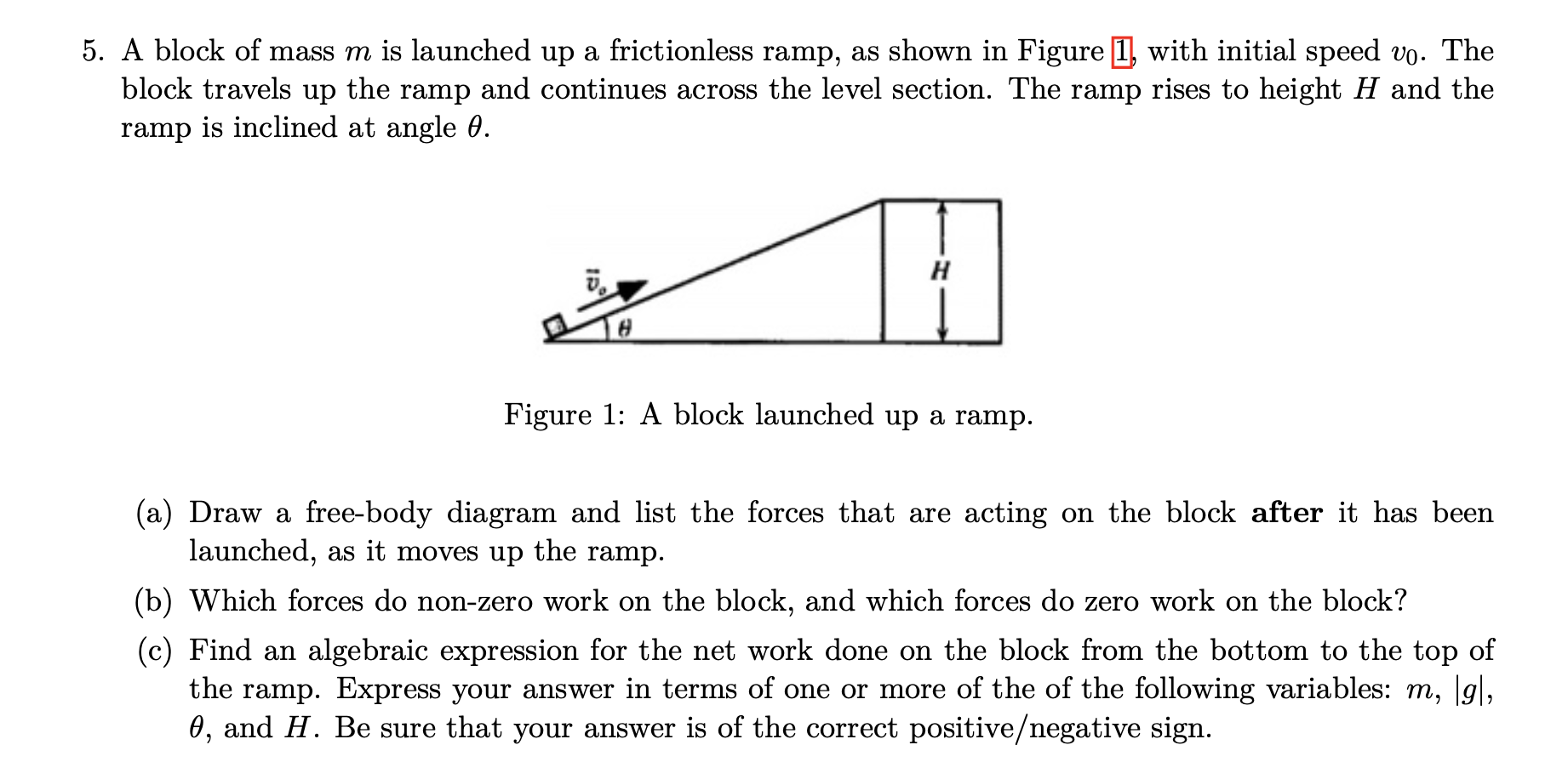 Solved: 5. A Block Of Mass M Is Launched Up A Frictionless... | Chegg.com