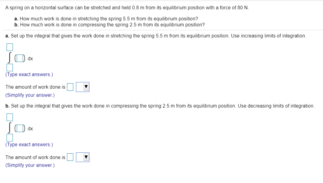 Solved A spring on a horizontal surface can be stretched and