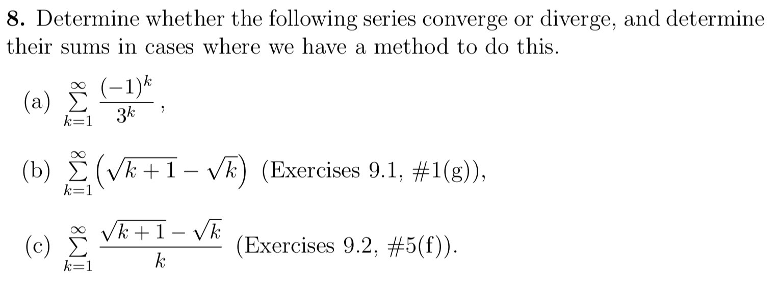 Solved Only Do A And C For A Determine Its Sum In R O Chegg Com