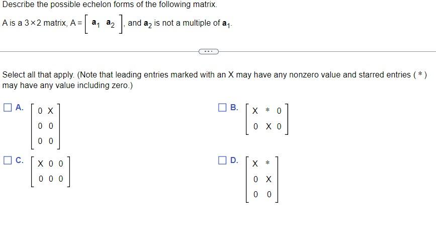 Solved Describe the possible echelon forms of the following | Chegg.com