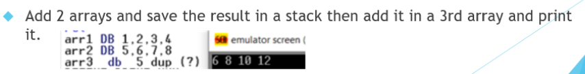 Solved • Add 2 arrays and save the result in a stack then | Chegg.com
