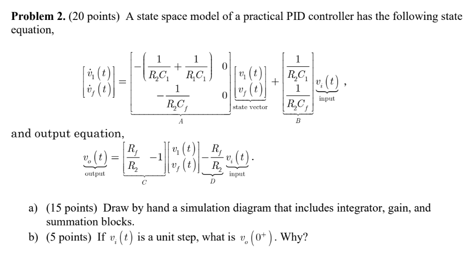 Solved Problem 2. (20 Points) A State Space Model Of A | Chegg.com