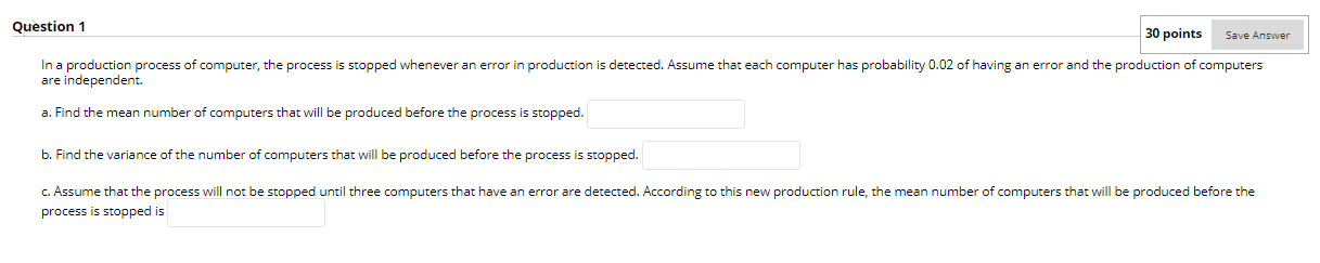 Solved Question 1 30 points Save Answer In a production | Chegg.com