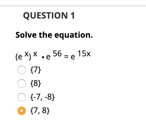 Solved Question 1 Solve The Equation E J E 56 E 15x O Chegg Solved Question 1 Solve The Equation E J E 56 E 15x O Chegg