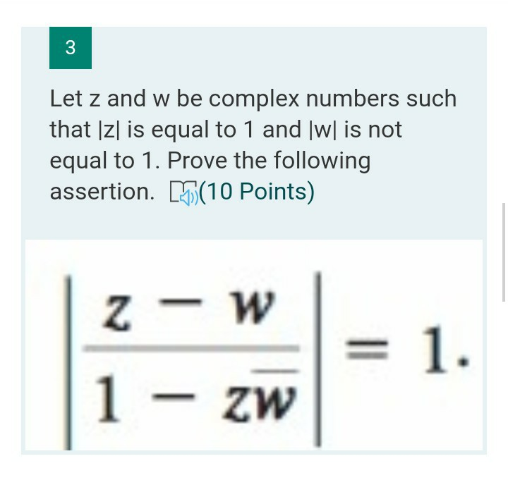 Solved Let z and w be complex numbers such that [z] is equal | Chegg.com