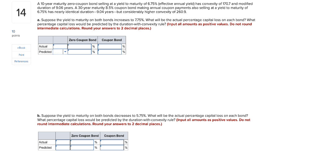 the yield to maturity of a 10 year zero coupon bond