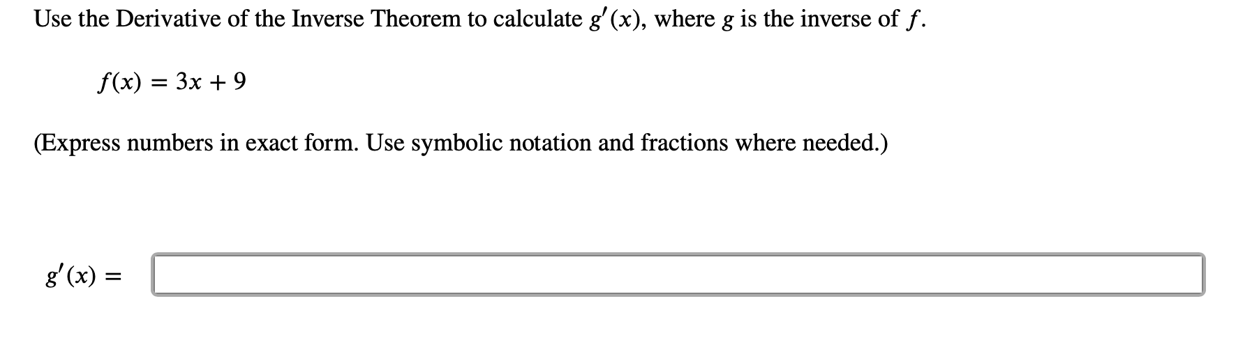 Solved Use the Derivative of the Inverse Theorem to | Chegg.com