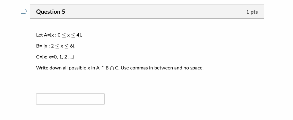 Solved Question 5 1 pts Let A={x: 0 | Chegg.com