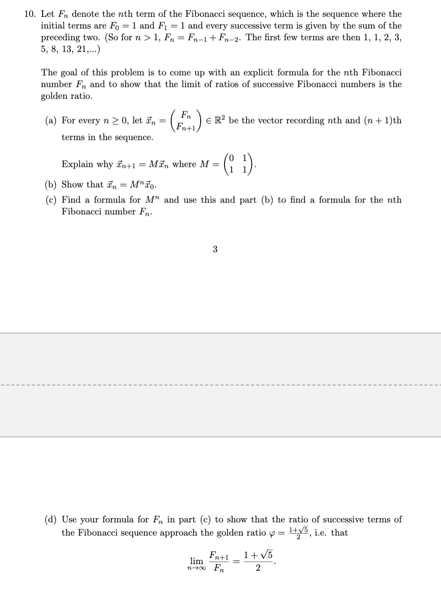 Solved 10. Let Fn denote the nth term of the Fibonacci | Chegg.com
