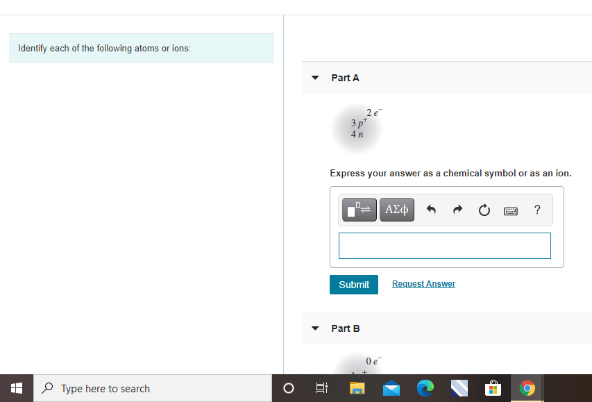 Solved Identify Each Of The Following Atoms Or Ions: Part A 