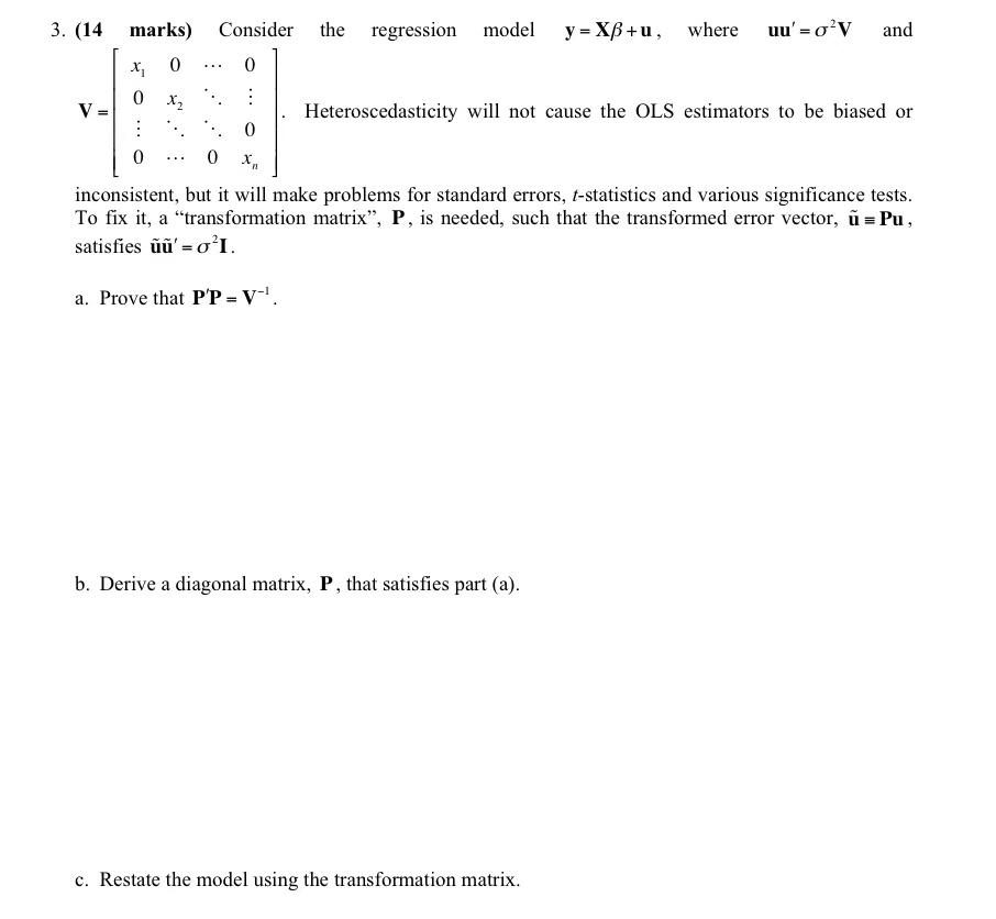 Solved 3 14 Marks Consider The Regression Model Y Xb Chegg Com