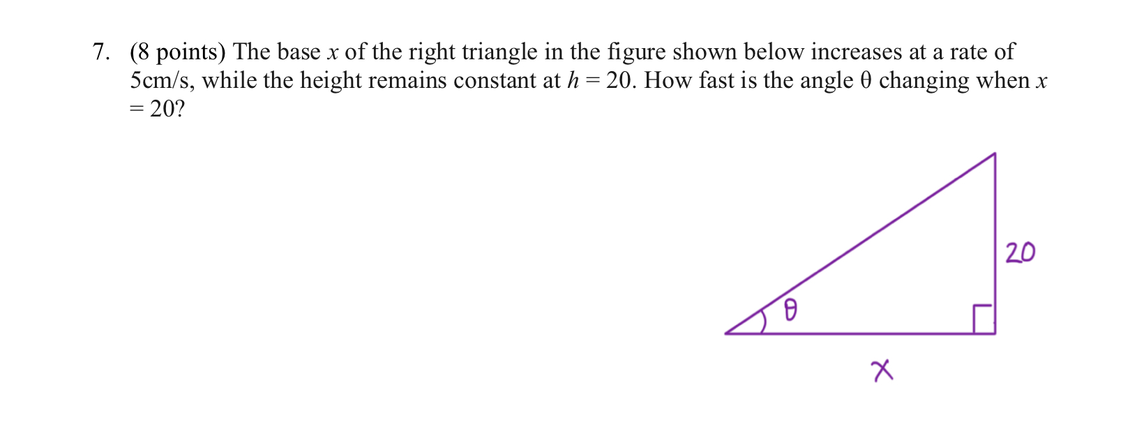 Solved (8 ﻿points) ﻿The base x ﻿of the right triangle in the | Chegg.com