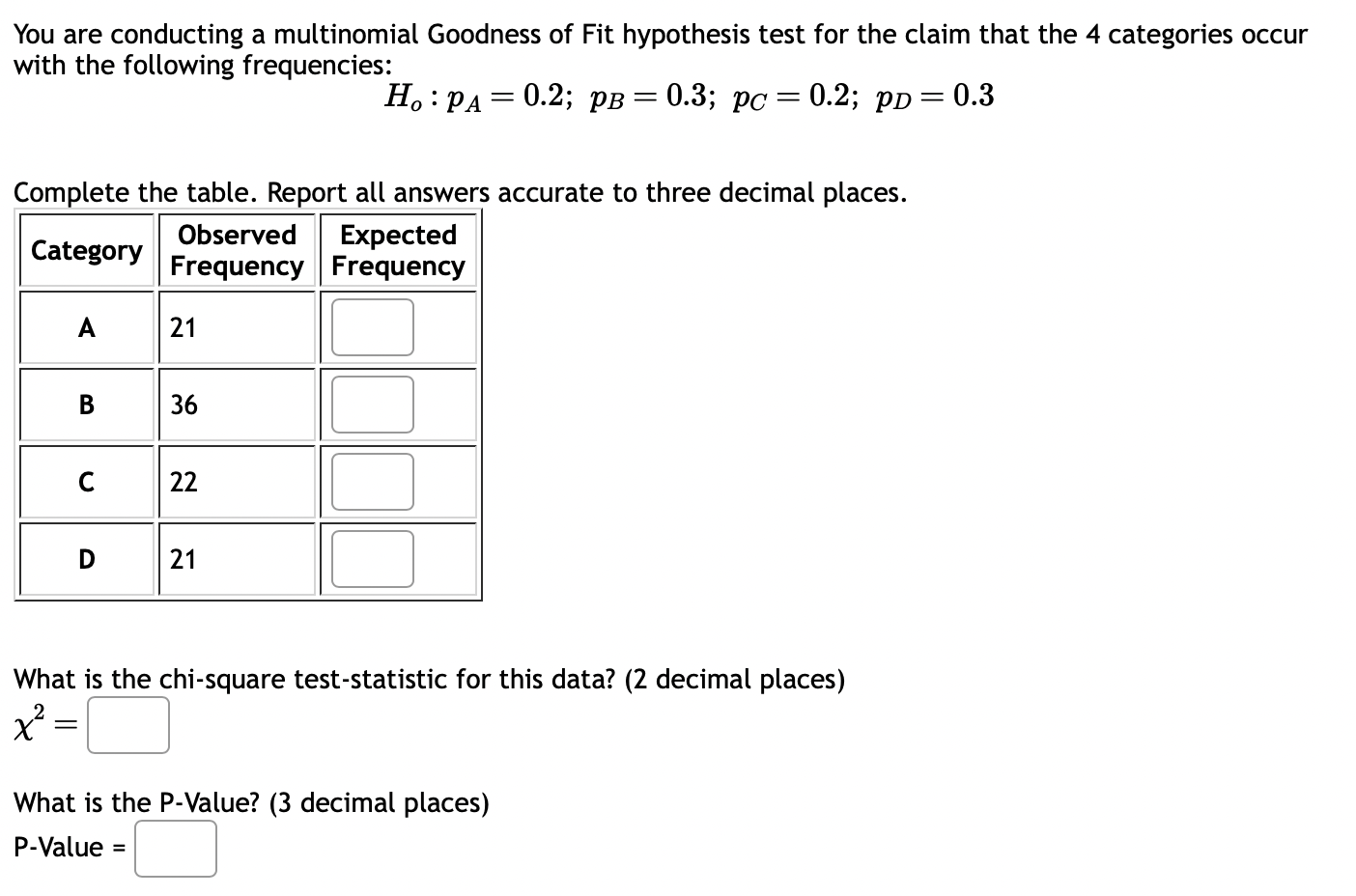 Solved You Are Conducting A Multinomial Goodness Of Fit | Chegg.com