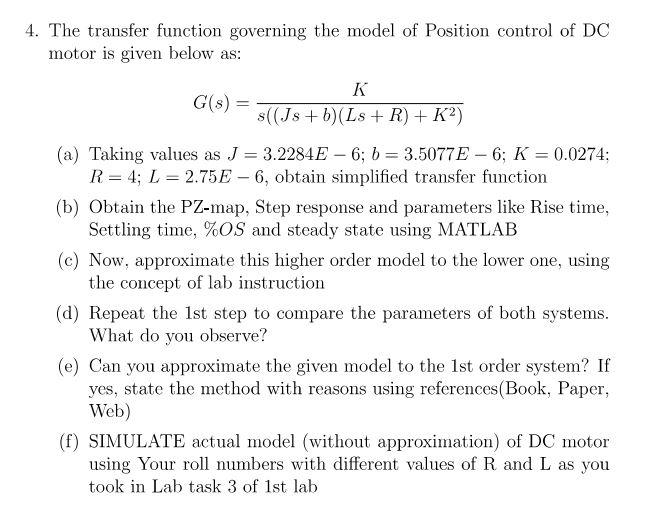 Solved The Transfer Function Governing The Model Of Position | Chegg.com