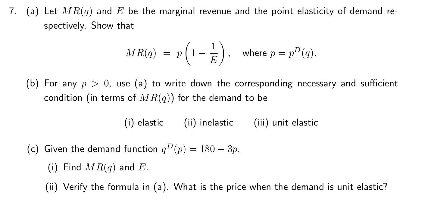 Solved (a) Let MR(q) and E be the marginal revenue and the | Chegg.com