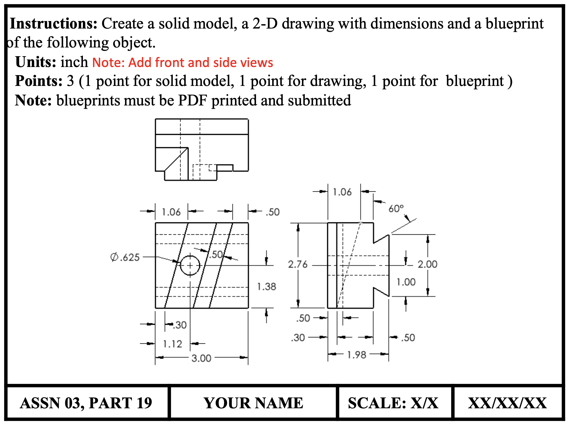 Solved Instructions: Create A Solid Model, A 2-d Drawing 