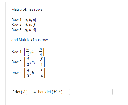 Solved Matrix A Has Rows Row 1: [a,b,c] Row 2: [d,e,f] Row | Chegg.com