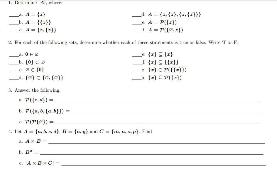 Solved 1. Determine Al, Where: _a. A={z} B. A={{z}} _c. A = | Chegg.com