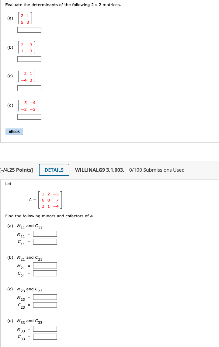 Solved Evaluate the determinants of the following 2 x 2 | Chegg.com